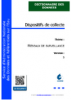 Dispositifs de collecte